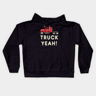 Funny Trucking Truck Yeah Kids Hoodie